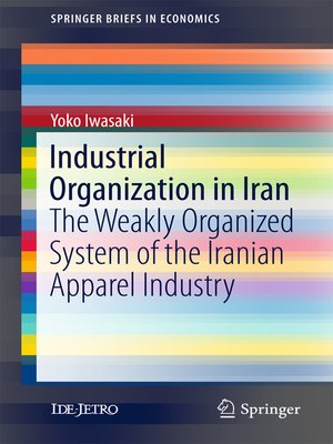cover image of Industrial Organization in Iran
